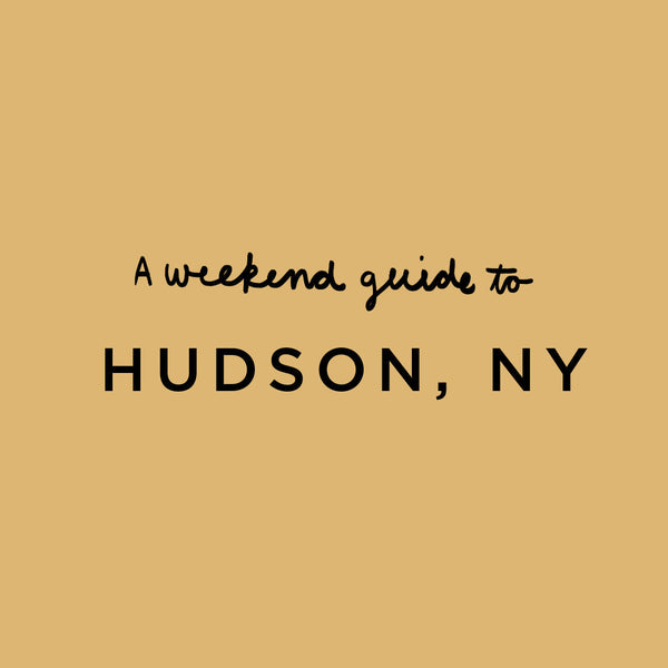 A Hudson, NY weekend city guide. 