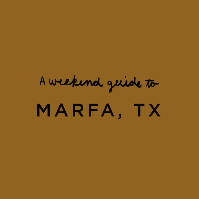 Visit: Marfa, TX City Guide